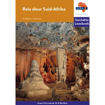 Via Afrika Afrikaans Huistaal Intermediêre Fase Gevlakte Leesboek 36: Reis deur Suid-Afrika - ISBN 9781415437735
