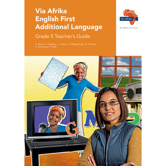 Via Afrika English First Additional Language Grade 5 Teacher’s Guide - ISBN 9781415424742