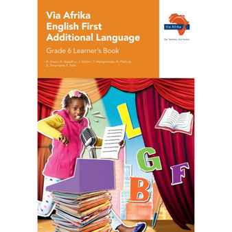 Via Afrika English First Additional Language Grade 6 Learner’s Book - ISBN 9781415424759