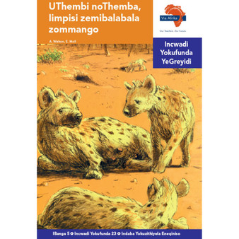 Via Afrika isiNdebele Home Language Intermediate Phase Graded Reader 23: UThembi noThemba, Iimpisi zemibalabala zommango - ISBN 9781415439791