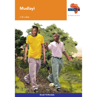 Via Afrika Xitsonga Home Language Grade 7 Novel: Mudlayi - ISBN 9781415441718