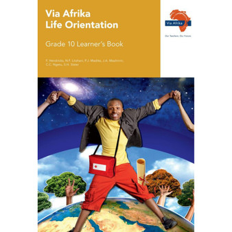 Via Afrika Life Orientation Grade 10 Learner's Book - ISBN 9781415422939