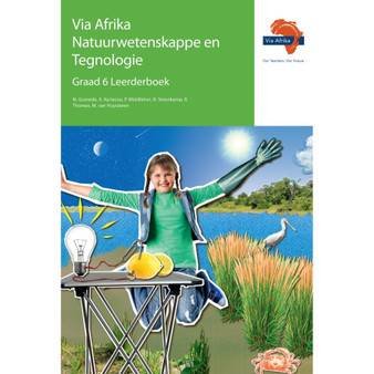 Via Afrika Natuurwetenskappe en Tegnologie Graad 6 Leerderboek - ISBN 9781415424674