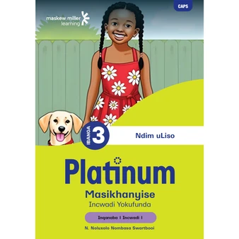 DIGITAL - Platinum Masikhanyise Ibanga 3 Incwadi Yokufunda 1 - Inqanaba 1 (1-Year Licence) - ISBN 9781834974798