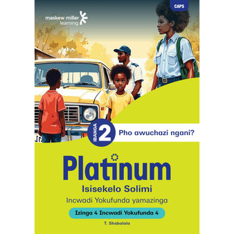 DIGITAL - Platinum Isisekelo Solimi Ibanga 2 Incwadi Yokufunda 4 - Izinga 4 (1-Year Licence) - ISBN 9781834968919
