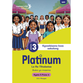 DIGITAL - Platinum Le Re Tlhabetse Mophato wa 3 Buka ya Puiso 6 - Kgato 5 (1-Year Licence) - ISBN 9781834972817