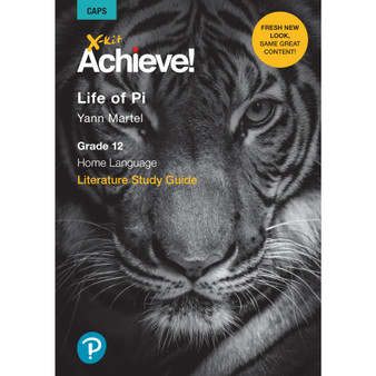 DIGITAL - X-Kit Achieve! Life of Pi: English Home Language Grade 12 Study Guide ePDF (1-year licence) - ISBN 9781776100149