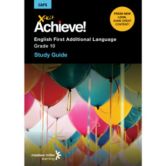 DIGITAL - X-Kit Achieve! English First Additional Language Grade 10 Study Guide ePDF (perpetual licence) - ISBN 9781775787181
