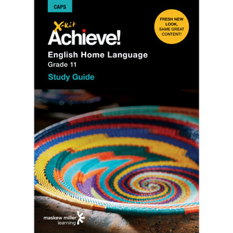 DIGITAL - X-Kit Achieve! English Home Language Grade 11 Study Guide ePDF (perpetual licence) - ISBN 9781775787259