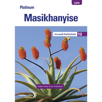 DIGITAL - Platinum Masikhanyise (isiXhosa HL) Grade 12 Teacher's Guide ePDF (1-year licence) - ISBN 9780636174795