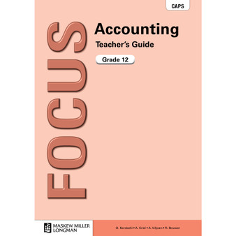 DIGITAL - Focus Accounting Grade 12 Teacher's Guide (CAPS Aligned) ePDF (perpetual licence) - ISBN 9780636187870