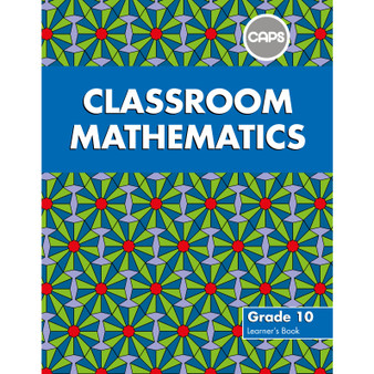 DIGITAL - Classroom Mathematics Grade 10 Learner's Book ePUB (1-year licence) - ISBN 9780796254603