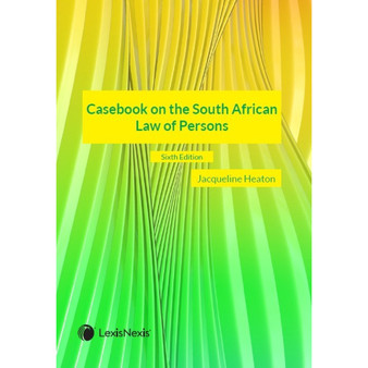 DIGITAL - Casebook on the South African Law of Persons (6th edition) (eBook) - ISBN 9780639014289