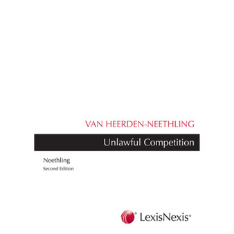DIGITAL - Van Heerden-Neethling Unlawful Competition (2nd edition) (eBook) - ISBN 9780409114546