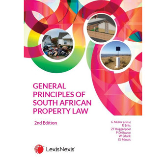 General Principles of South African Property Law (2nd edition) - ISBN 9781776174447