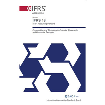 IFRS 18 Presentation and Disclosure in Financial Statements: Standalone Volume to the SAICA Student Handbook Volume 1 - ISBN 9780639018034