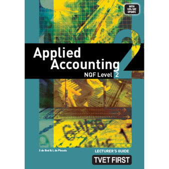 TVET First Applied Accounting NQF Level 2 Lecturer's Guide - ISBN 9780853205043