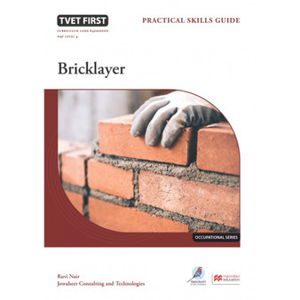 TVET First Bricklayer Practical Skills Guide - ISBN 9781991450494