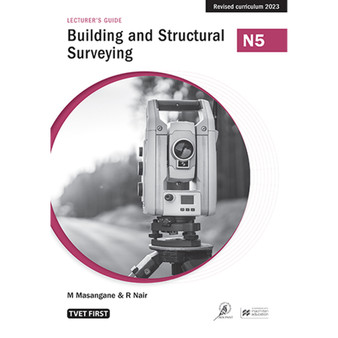 TVET First Building and Structural Surveying N5 Lecturer's Guide - ISBN 9781430810032