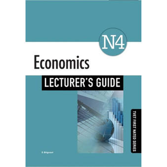 TVET First Economics N4 Lecturer's Guide - ISBN 9781430805526
