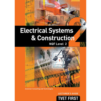 TVET First Electrical Systems & Construction NQF Level 2 Lecturer's Guide - ISBN 9781430800392
