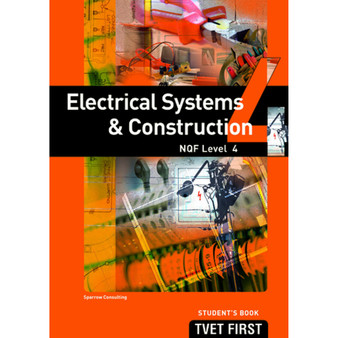 TVET First Electrical Systems & Construction NQF Level 4 Student's Book - ISBN 9781430803201