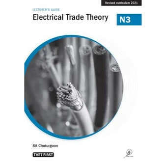 TVET First Electrical Trade Theory N3 Lecturer's Guide - ISBN 9781430809005