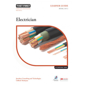 TVET First Electrician Learner Guide Book 2 of 2 - ISBN 9781991450890