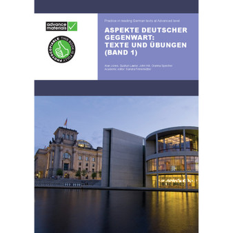 Aspekte deutscher Gegenwart: Texte und Ubungen: Band 1 - ISBN 9780954769574