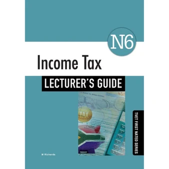 TVET First Income Tax N6 Lecturer's Guide - ISBN 9781430805618