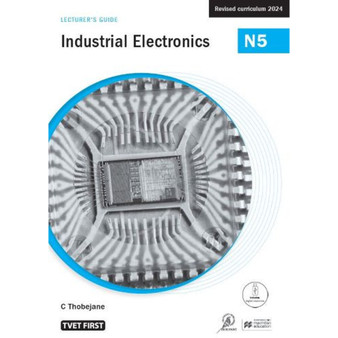 TVET First Industrial Electronics N5 Lecturer's Pack - ISBN 9781430810995