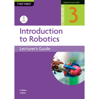 TVET First Introduction to Robotics NQF Level 3 Lecturer's Pack - ISBN 9781430811244