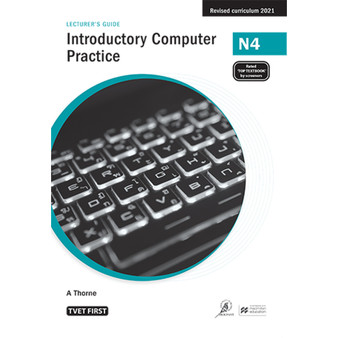 TVET First Introductory Computer Practice N4 Lecturer's Guide - ISBN 9781430808541