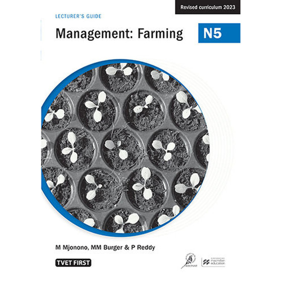 TVET First Management: Farming N5 Lecturer's Guide - ISBN 9781430811015