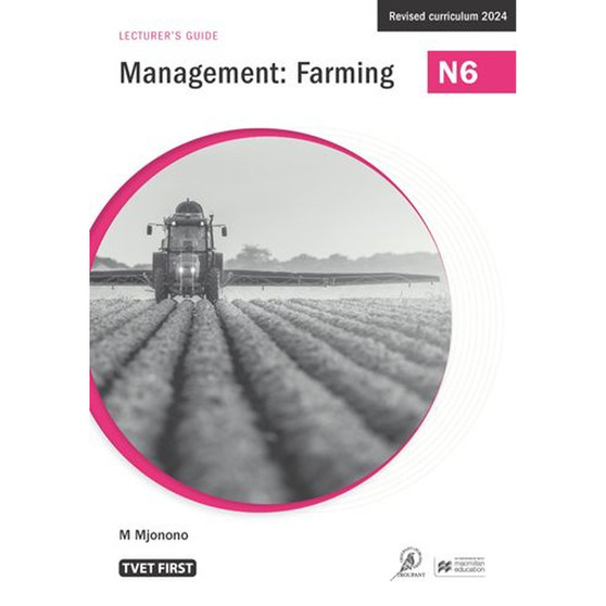 TVET First Management: Farming N6 Lecturer's Guide - ISBN 9781430811312