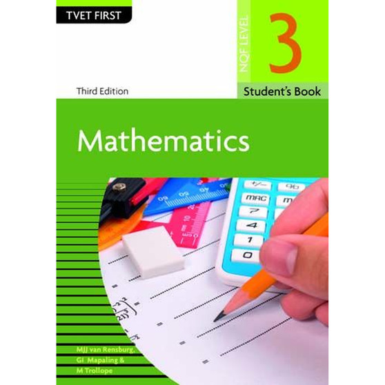 TVET First Mathematics NQF Level 3 Student's Book (3rd edition) - ISBN 9781430804840