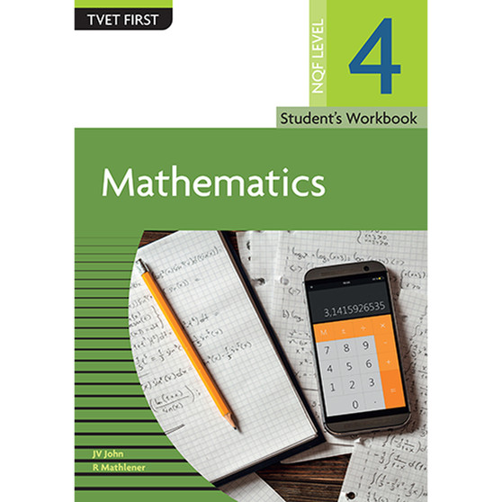 TVET First Mathematics NQF Level 4 Workbook - ISBN 9781430809470