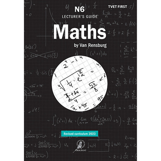 TVET First Maths by Van Rensburg N6 Lecturer's Guide - ISBN 9781430810216