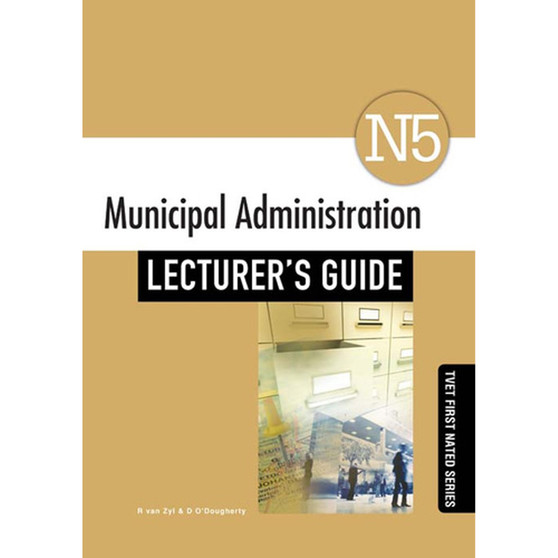TVET First Municipal Administration N5 Lecturer's Guide - ISBN 9781430805694