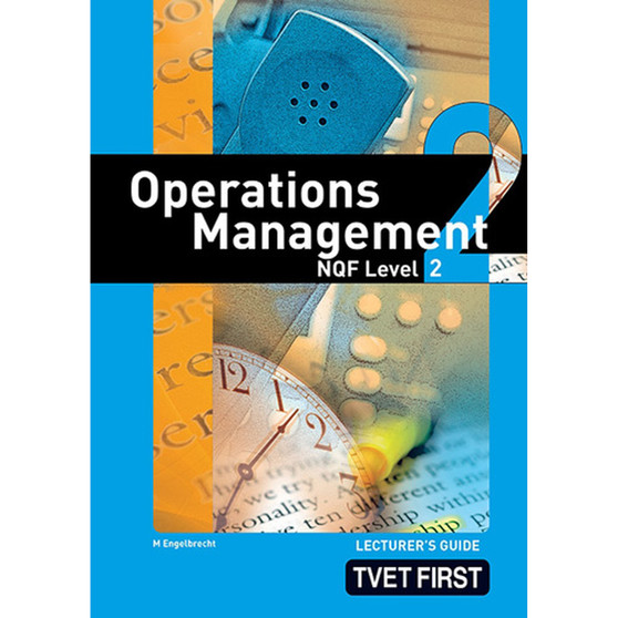 TVET First Operations Management NQF Level 2 Lecturer's Guide - ISBN 9781770307308