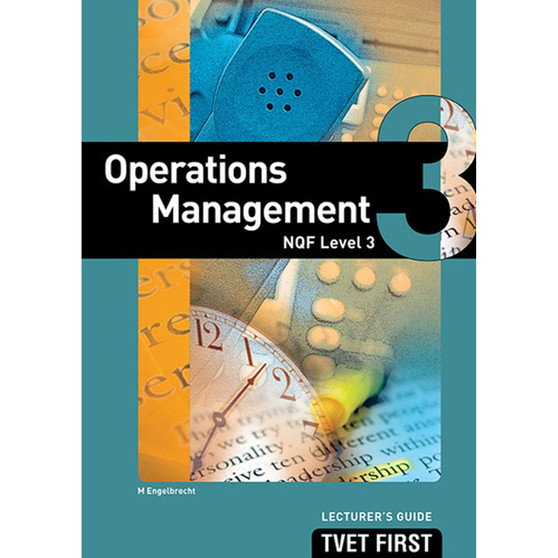 TVET First Operations Management NQF Level 3 Lecturer's Guide - ISBN 9781920248239