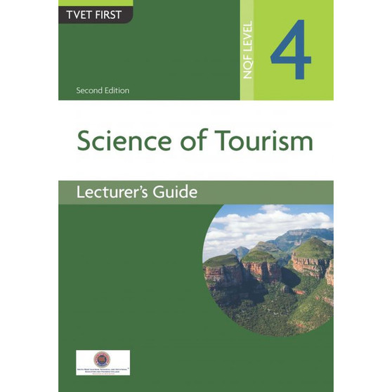 TVET First Science of Tourism NQF Level 4 Lecturer's Guide (2nd edition) - ISBN 9781779973009
