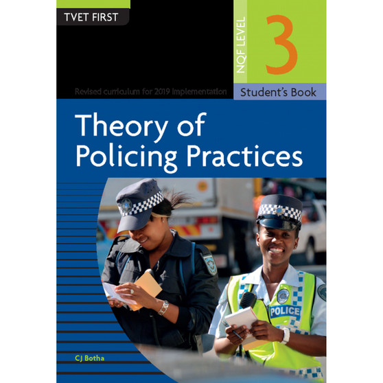 TVET First Theory of Policing Practices NQF Level 3 Student's Book - ISBN 9781430807568