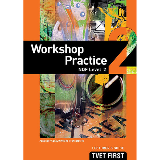 TVET First Workshop Practice NQF Level 2 Lecturer's Guide - ISBN 9781430800330