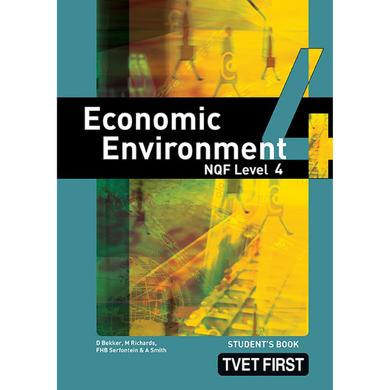 DIGITAL - TVET First Economic Environment NQF Level 4 Student's eBook (MEE e-reader) - ISBN 9781776336579