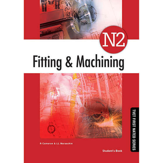 DIGITAL - TVET First Fitting and Machining N2 Student's eBook (Web PDF) - ISBN 9781430802297