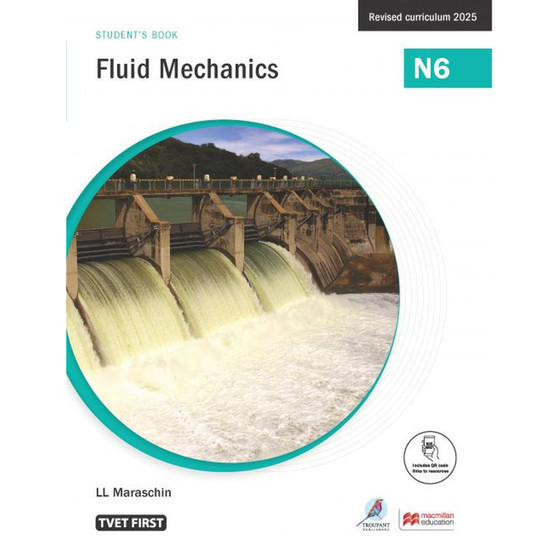 DIGITAL - TVET First Fluid Mechanics N6 Student's eBook (2nd edition) (MEE e-reader) - ISBN 9781779973986