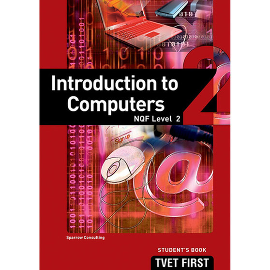 DIGITAL - TVET First Introduction to Computers NQF Level 2 Student's eBook (MEE e-reader) - ISBN 9781776337514