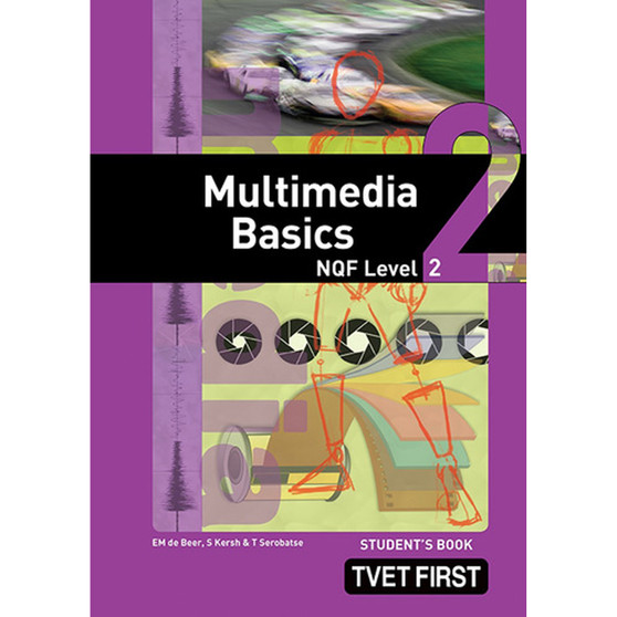 DIGITAL - TVET First Multimedia Basics NQF Level 2 Student's eBook (MEE e-reader) - ISBN 9781776338009