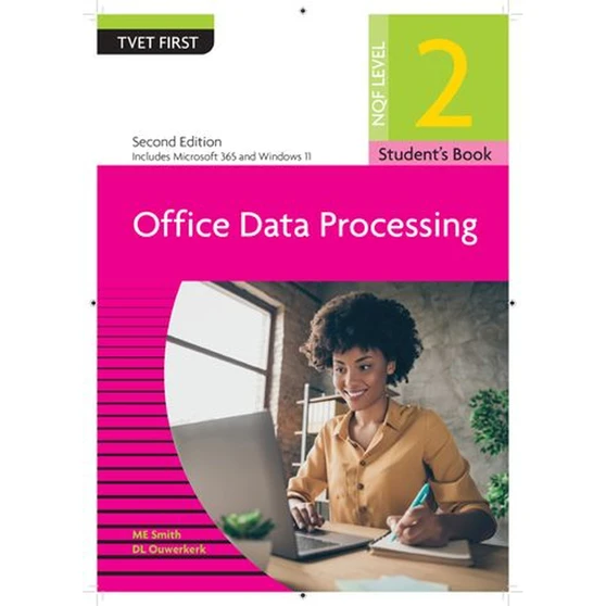 DIGITAL - TVET First Office Data Processing NQF Level 2 Student's eBook (2nd edition) (MS Office 2016 and Office 365) (Web PDF) - ISBN 9781430810513